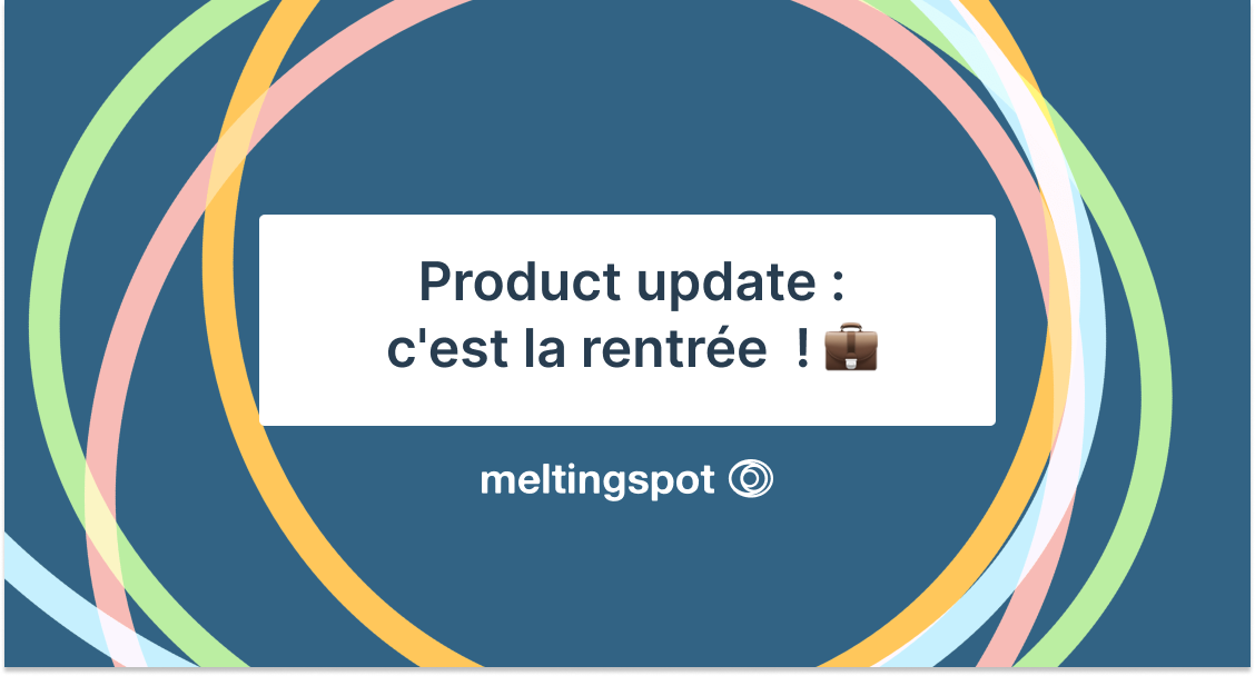 Product update : c'est la rentrée  ! 💼_background