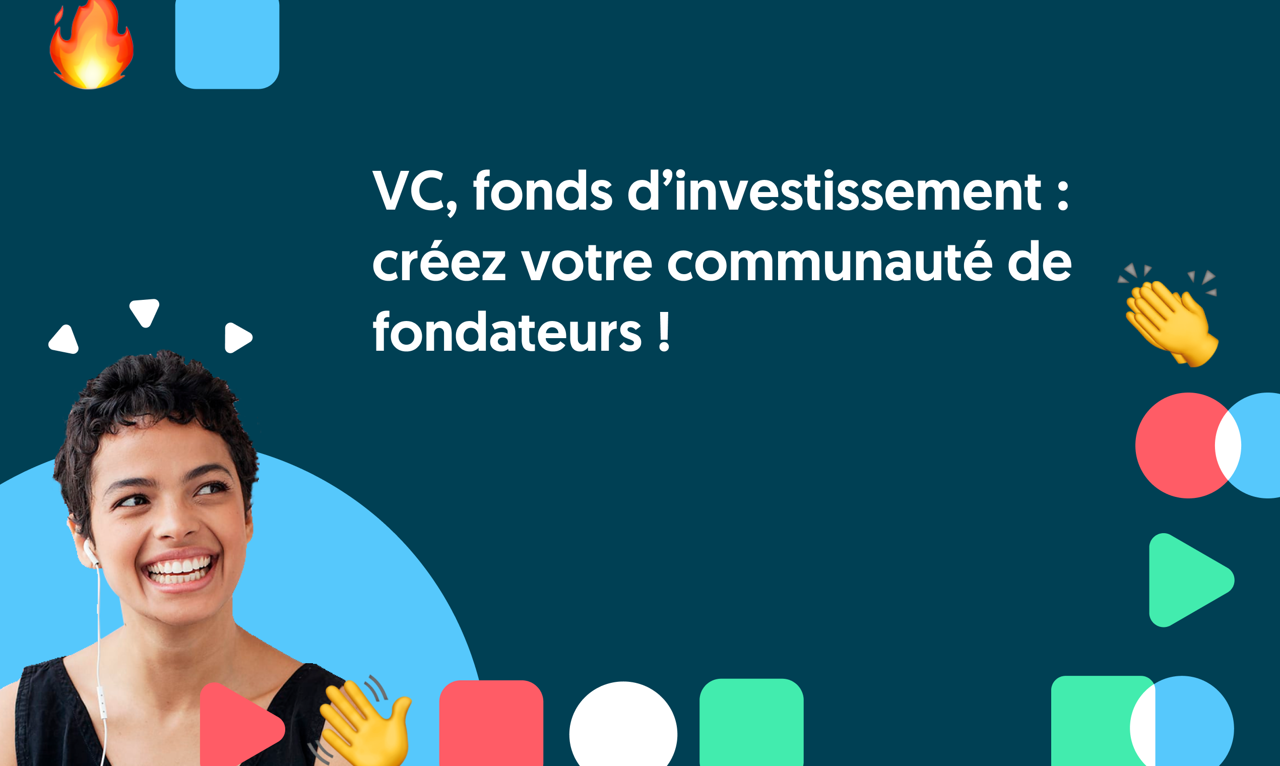 VC, fonds d’investissement : créez votre communauté de fondateurs !_background